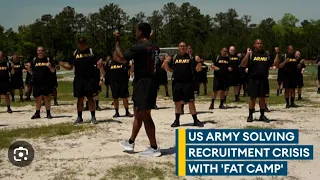 US Army "FAT CAMP" helping new Recruits be all they can be!