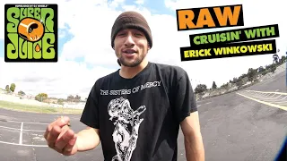 10 Minutes of Raw CRUISIN with Erick Winkowski