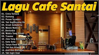 LAGU CAFE POPULER 2024   AKUSTIK CAFE SANTAI 2024 Full Album   AKUSTIK LAGU INDONESIA 2024