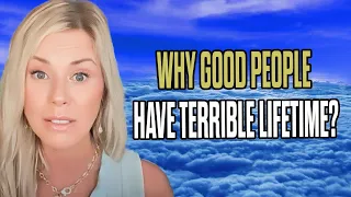 Woman Dies, Shown Why Bad Things Happen to Good People ( NDE)