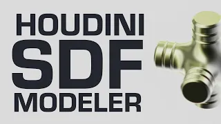 A FREE SDF Modeling Toolset for Houdini! - Introduction