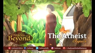 The Atheist | Miracles & Beyond (Chapter 5) | Real Life Miracles of Sathya Sai