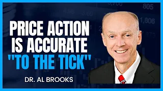 Al Brooks: Price Action Is Accurate "To The Tick"