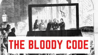 The Bloody Code - England's BRUTAL Public Executions