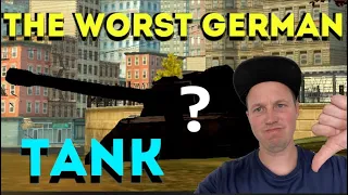 Worst German Tank