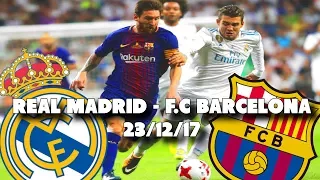Real Madrid - Barcelona | 23/12/2017 | All Goals & Highlights HD | EL CLÁSICO