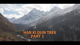 Har Ki Dun Trek | Part 1 | Sankhri to Osla