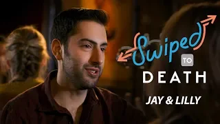 Swiped to Death - Jay & Lilly