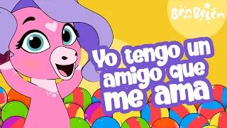 Yo Tengo un Amigo que me Ama 💕 | Ben en Belén | Canciones Infantiles