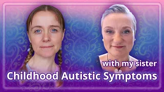 Childhood Autistic Symptoms