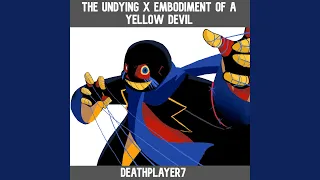 The Undying X Embodiment of a Yellow Devil (Glitchtale Dual)