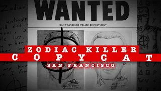 Copycat Crimes: The Zodiac Killer • Part 1