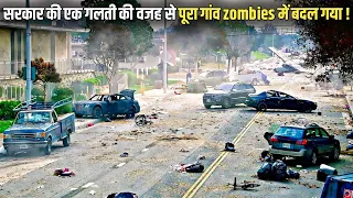 Government Experiment Accidently TuRN That Entire TOWN Into A ZOMBIE | Explained In Hindi