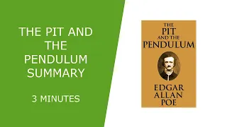 The Pit and the Pendulum Summary