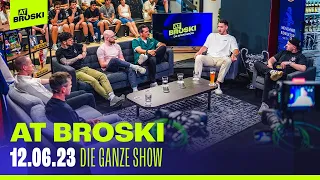 At Broski - Die Sport Show - KOMPLETTE Show vom 12. Juni 2023 🔥