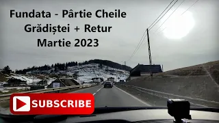 Fundata - Partie Cheile Gradistei + Retur | Jud. Brasov / Romania / Martie 2023 | #CityDriveRomania