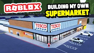 Becoming the CEO of a SUPERMARKET in Roblox Tescoblox