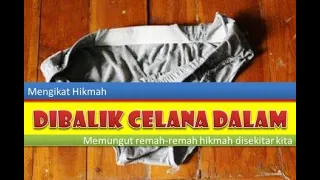 Dibalik Celana dalam | Kisah Inspiratif