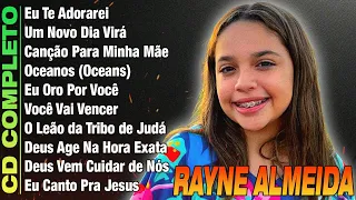 Rayne Almeida - Playlist de música gospel de Rayne Almeida 2024 - Louvores de Adoração #gospel2024