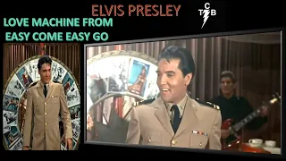 ELVIS PRESLEY love machine from easy come easy go