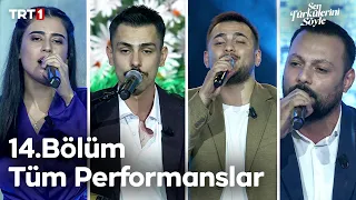 Sen Türkülerini Söyle 14. Bölümün Tüm Performansları 🎶 - Sen Türkülerini Söyle @trt1