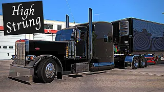 "High Strung" Peterbilt 389 on American Truck Simulator  -  ATS Gameplay  -   Life Behind the Wheel