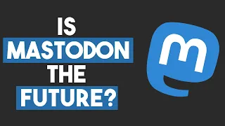 If Elon Musk Ruins Twitter, Can Mastodon Save The Day?