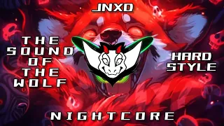 JNXD - The Sound Of The Wolf (Hardstyle) HQ | Nightcore