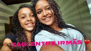 TAG: ENTRE IRMÃS.,PRIMEIRO VÍDEO DO CANAL ! (DEU BRIGA? ) FT.KARINE / Vitória Dias ❤