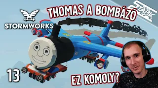 Stormworks S&D - 13.Rész (Thomas a bombázó?!) - Stark