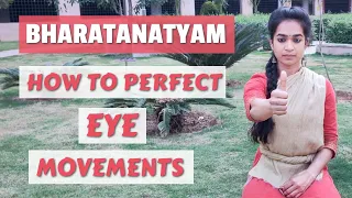 Bharatanatyam | Tratakas to improve your eye movements for Abhinaya | 2020 | 6 Effective Techniques