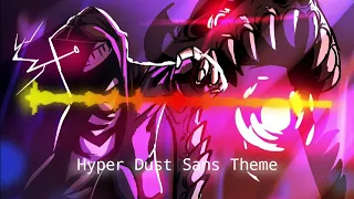 Hyper Dust Sans  Reality Check Through The Skull Remix 2