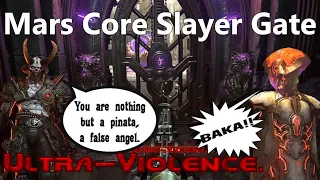 Mars Core Slayer Gate (Ultra Violence)