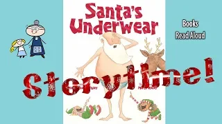 SANTA'S UNDERWEAR Read Aloud ~ Christmas Story ~ Christmas Books for Kids