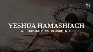 YESHUA HAMASHIACH (INSTRUMENTAL VERSION) | WORSHIP AND PRAISE INSTRUMENTAL | LESS IS MORE MUSIC