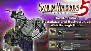 Samurai Warriors 5 ENGLISH - How to Unlock Matsukaze and Hoshotsukige Horse Saddle Walkthrough Guide