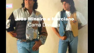 João Mineiro e Marciano - Cama Dividida (1991)