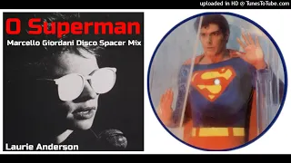 Laurie Anderson - O Superman (Marcello Giordani Disco Spacer Mix) electronic electro italo disco 80s