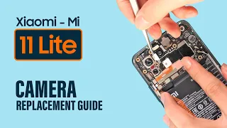 Xiaomi Mi 11 Lite Camera Replacement Back | Front