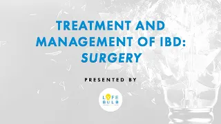 Treatment and Management of IBD: Surgery