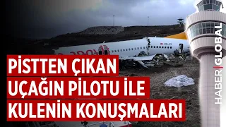 Pistten Çıkan Uçağın Pilotu İle Kule Konuşmaları