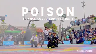 [ANNYEONG K-FEST 2021] IN BANDUNG GRAND FINAL | POISON | Dance Cover Competition