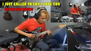 I JUST CALLED TO SAY I LOVE YOU (GUITAR AND DRUMS)