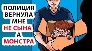 Полиция вернула мне не сына, а монстра