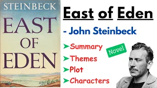 East of Eden by John Steinbeck | Summary, Themes, Characters & Analysis (Audiobook)