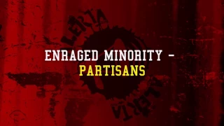 Enraged Minority - Partisans
