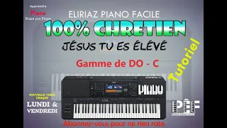 Jésus tu es élevé - Dena Mwana - Tutoriel - Gamme de DO - C  154🎹 ✅