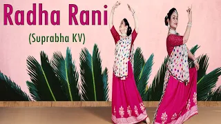 RADHA RANI || Suprabha KV || Meethe Ras Se Bharyo Radha Rani Lage || Himani Saraswat | Dance Classic