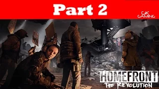 Homefront: The Revolution (Part 2) PS4 Campaign Lets Play Gameplay Walkthrough