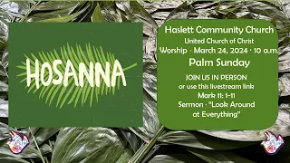 Worship March 24,  2024 10 a.m. Palm Sunday!